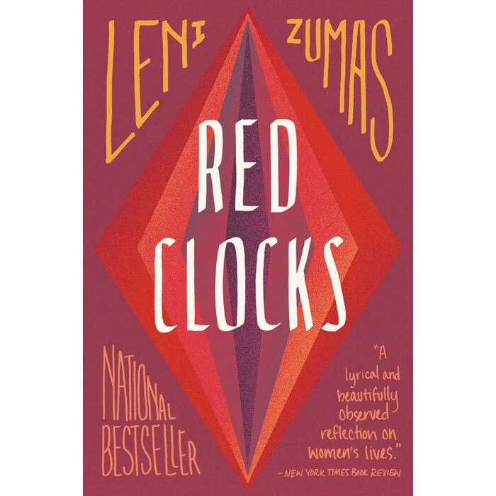 Red Clocks de Leni Zumas [Paperback] 2/10/18