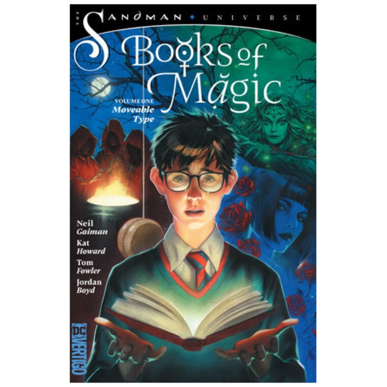 Books of Magic Vol. 1: Moveable Type (The Sandman Universe) - Neil Howard