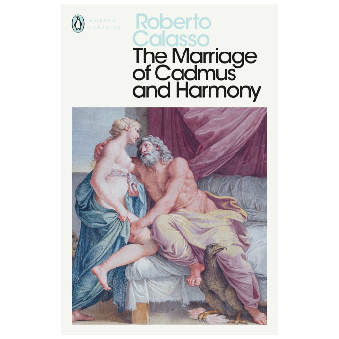 Marriage of Cadmus and Harmony - Roberto Calasso