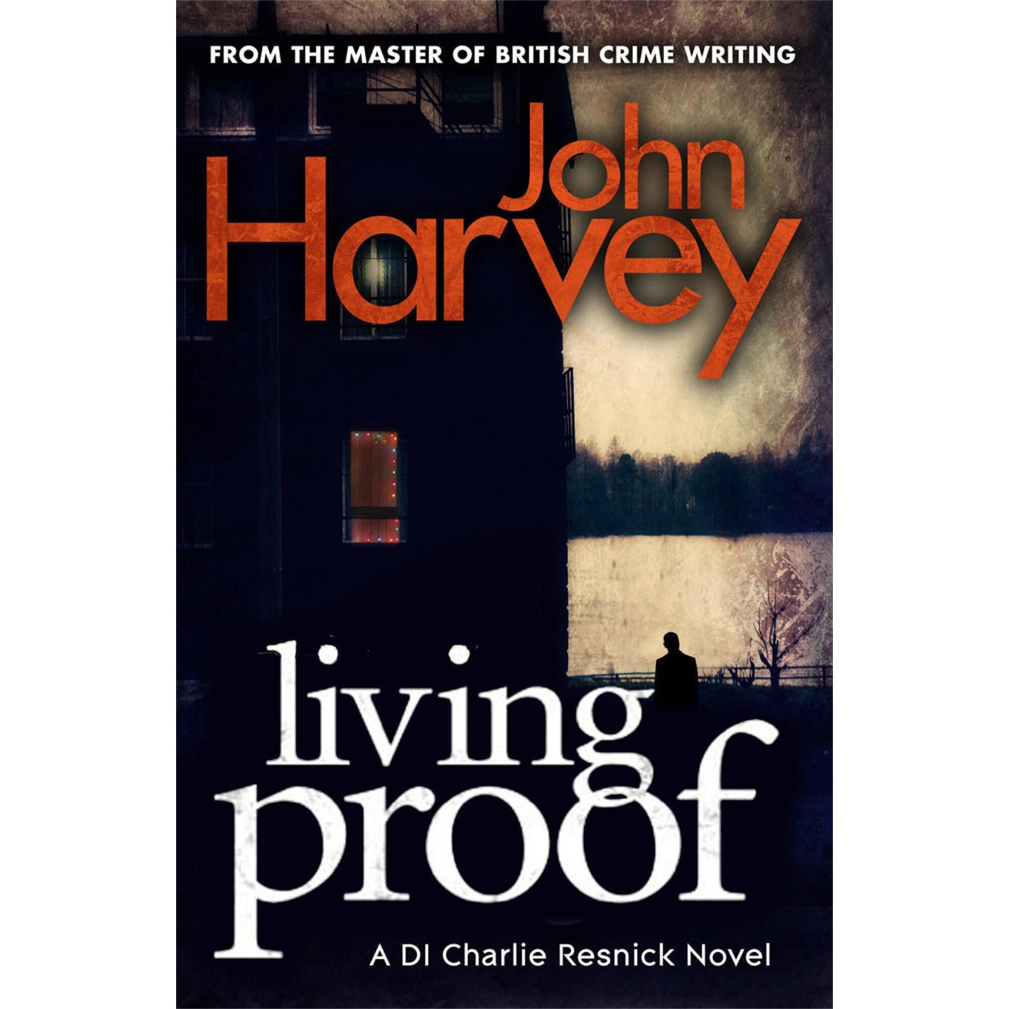 Living Proof de John Harvey