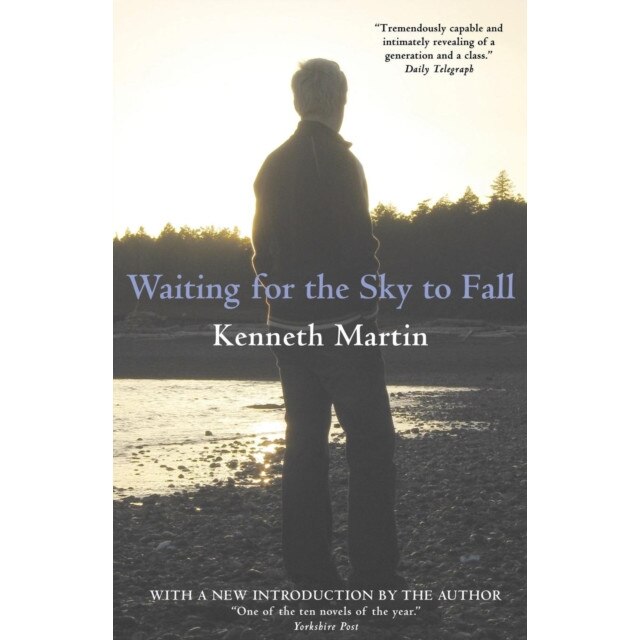 Waiting for the Sky to Fall de Kenneth Martin