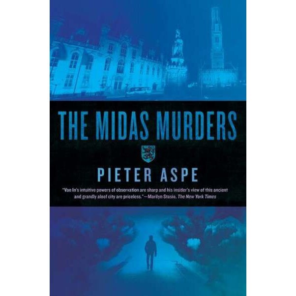 The Midas Murders: An Inspector Van in Novel de Pieter Aspe