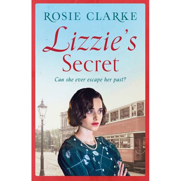 Lizzie's Secret de Rosie Clarke [Paperback]