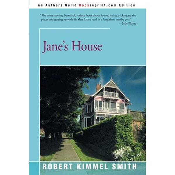 Jane's House de Robert Kimmel Smith