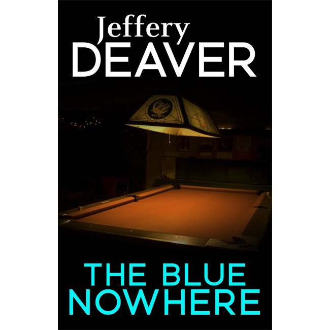 The Blue Nowhere de Jeffery Deaver [Paperback]