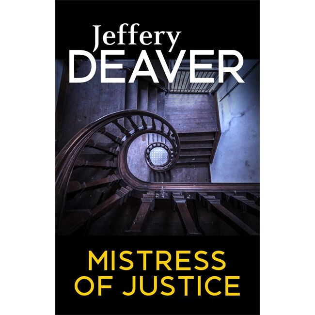 Mistress of Justice de Jeffery Deaver [Paperback]
