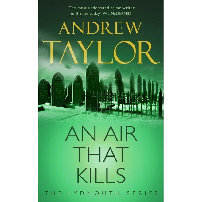 An Air That Kills de Andrew Taylor