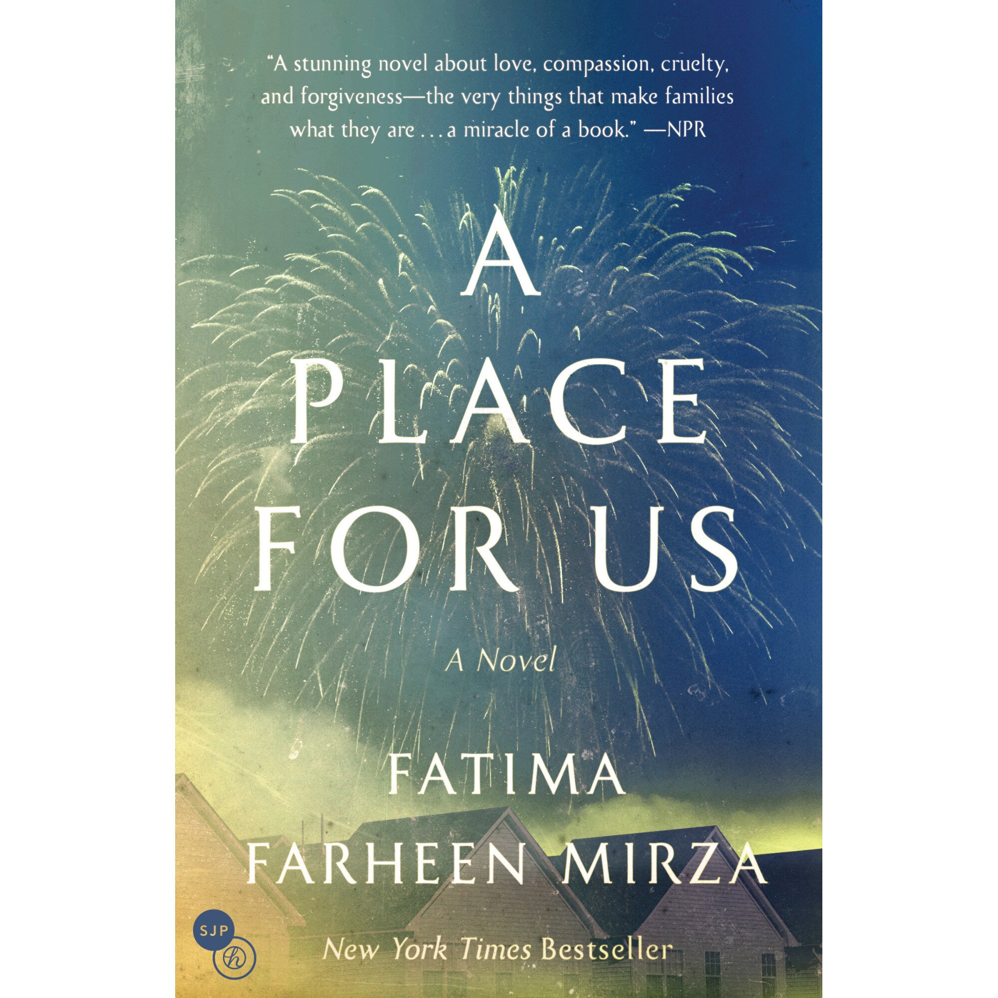 A Place for Us de Fatima Farheen Mirza [Paperback] 5/03/19
