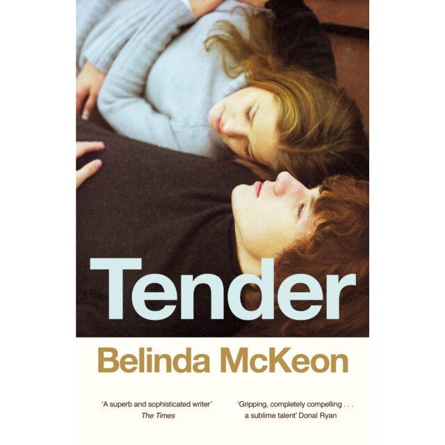 Tender de Belinda McKeon [Paperback]