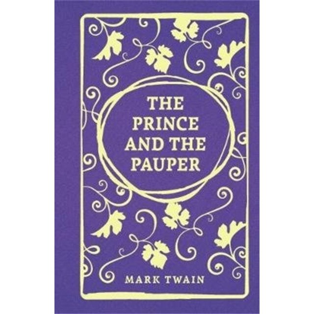 The Prince and the Pauper de Mark Twain [Hardback] 15/08/18