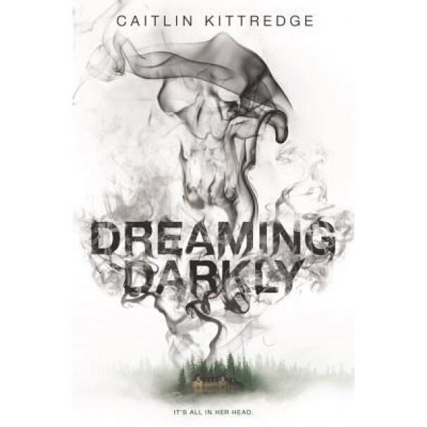 Dreaming Darkly, Caitlin Kittredge (Author)