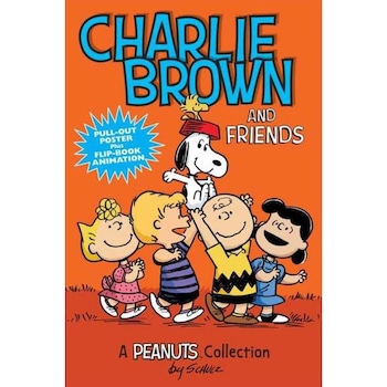Charlie Brown and Friends (PEANUTS AMP! Series Book 2) de Charles M. Schulz Charlie Brown and Friends (PEANUTS AMP! Series Book 2) de Charles M. Schulz