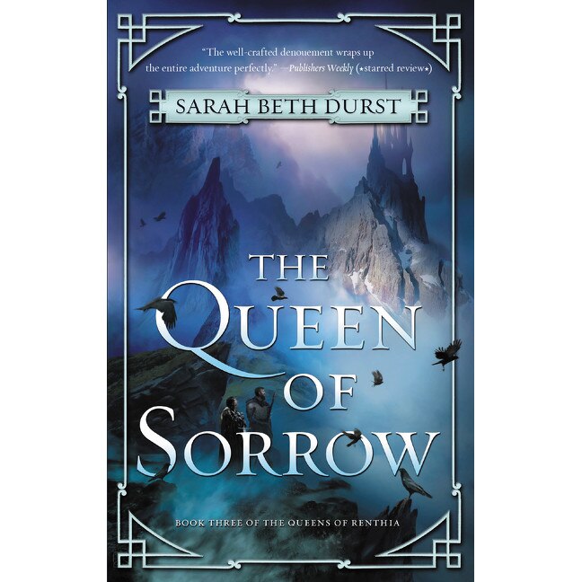 The Queen of Sorrow de Sarah Beth Durst [Paperback]