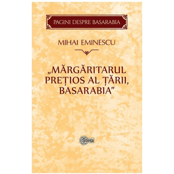 Margaritarul pretios al tarii, Basarabia - Mihai Eminescu