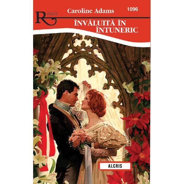 Invaluita in intuneric - Caroline Adams