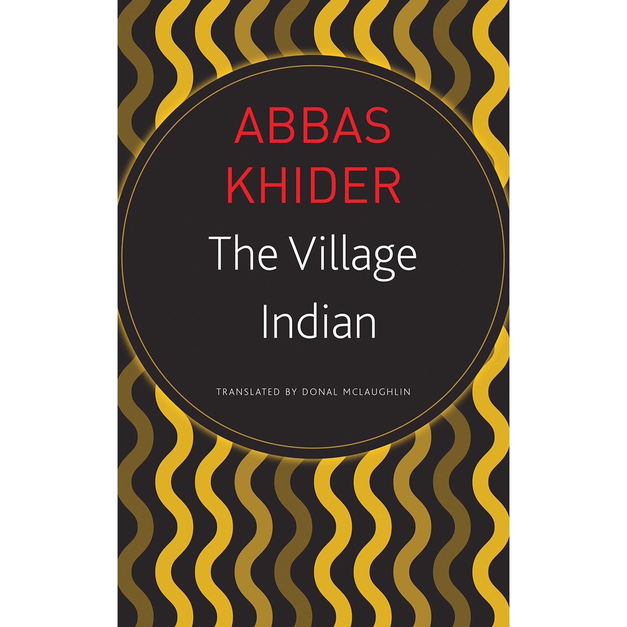 The Village Indian de Abbas Khider [Paperback]