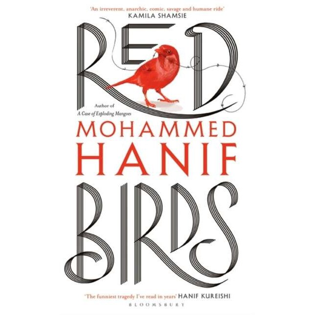 Red Birds de Mohammed Hanif [Paperback]