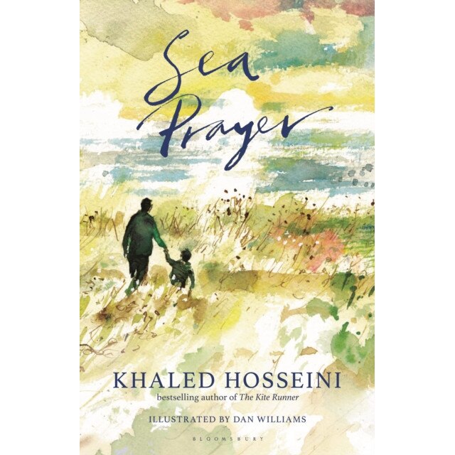 Sea Prayer de Khaled Hosseini [Hardback]