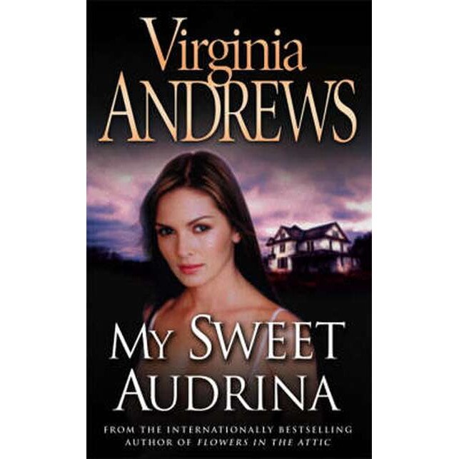 My Sweet Audrina de Virginia Andrews