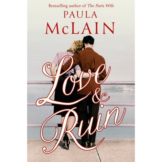 Love and Ruin de Paula McLain [Paperback]