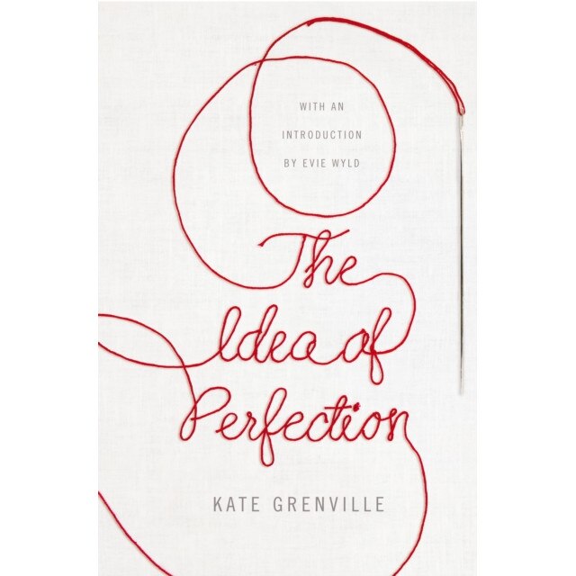 The Idea of Perfection de Kate Grenville [Paperback]