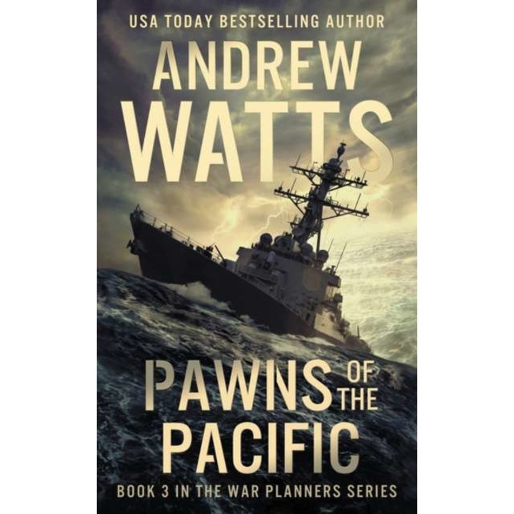 Pawns of the Pacific de Andrew Watts