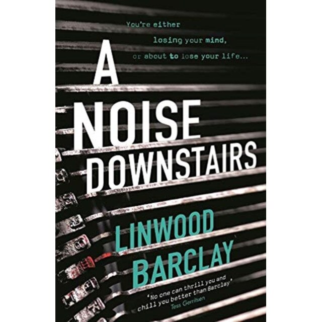 A Noise Downstairs de Linwood Barclay [Paperback] 1/02/19