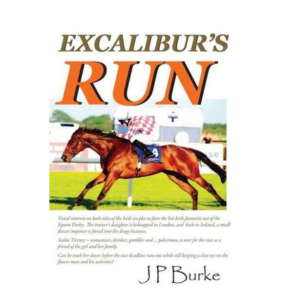 Excalibur's Run de Jp Burke