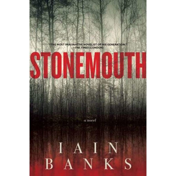Stonemouth de Iain M. Banks
