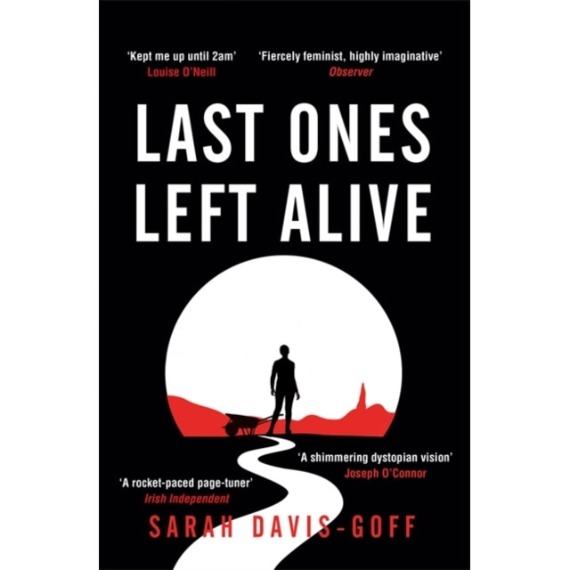 Last Ones Left Alive de Sarah Davis-Goff [Paperback]