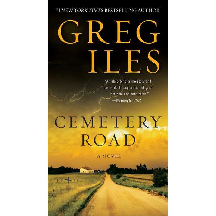 Cemetery Road de Greg Iles [Paperback]