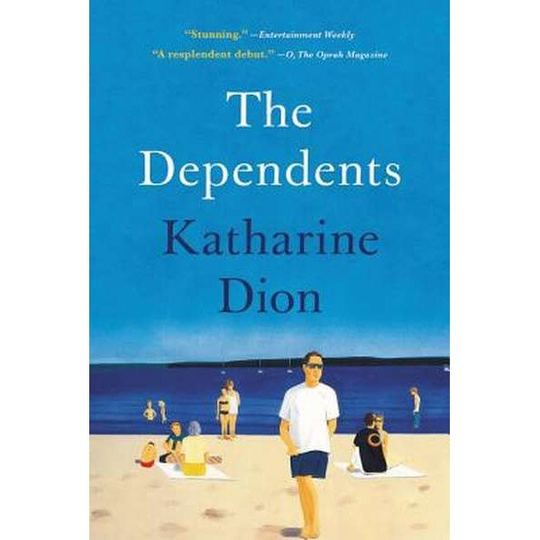 The Dependents de Katharine Dion [Paperback]
