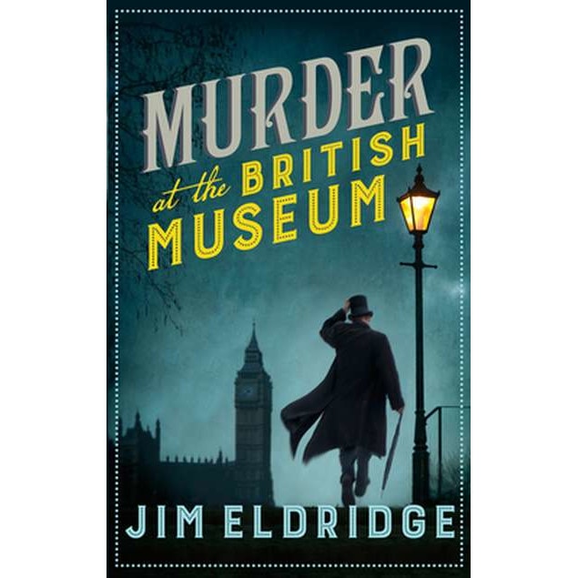 Murder at the British Museum de Jim Eldridge [Paperback]