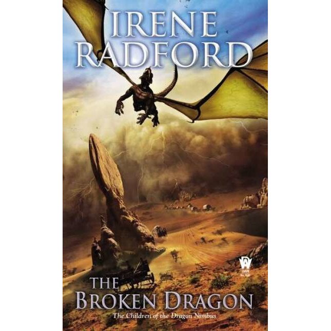 The Broken Dragon de Irene Radford