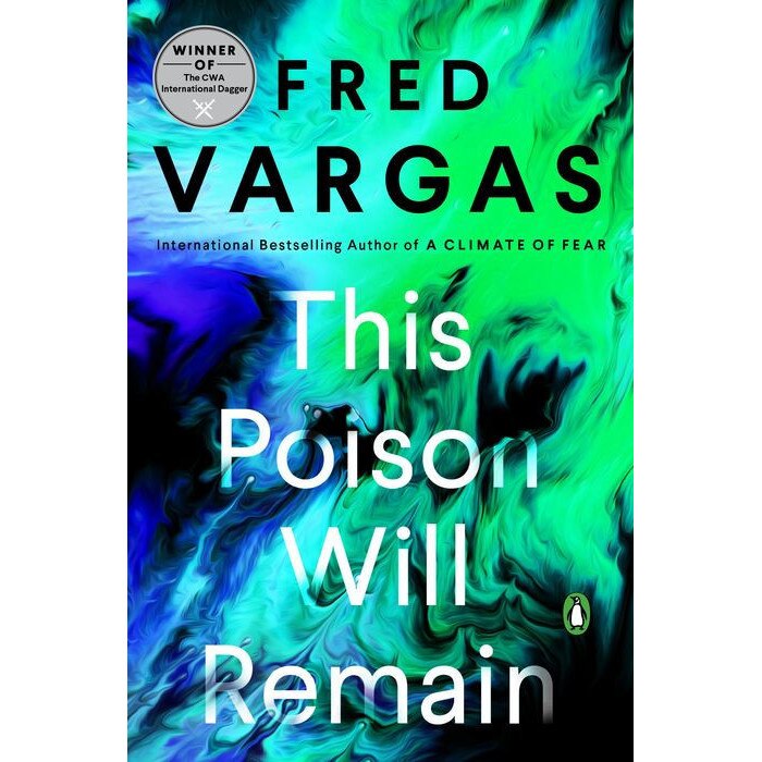 This Poison Will Remain de Fred Vargas [Paperback]