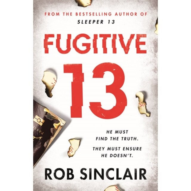 Fugitive 13 de Rob Sinclair [Paperback]