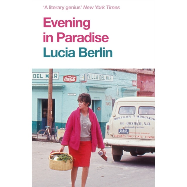 Evening in Paradise de Lucia Berlin [Paperback]