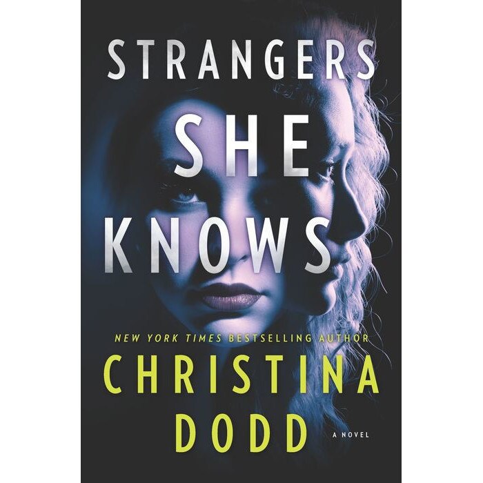 Strangers She Knows de Christina Dodd [Paperback]