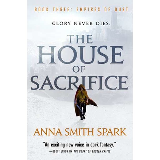 The House of Sacrifice de Anna Smith Spark [Paperback]