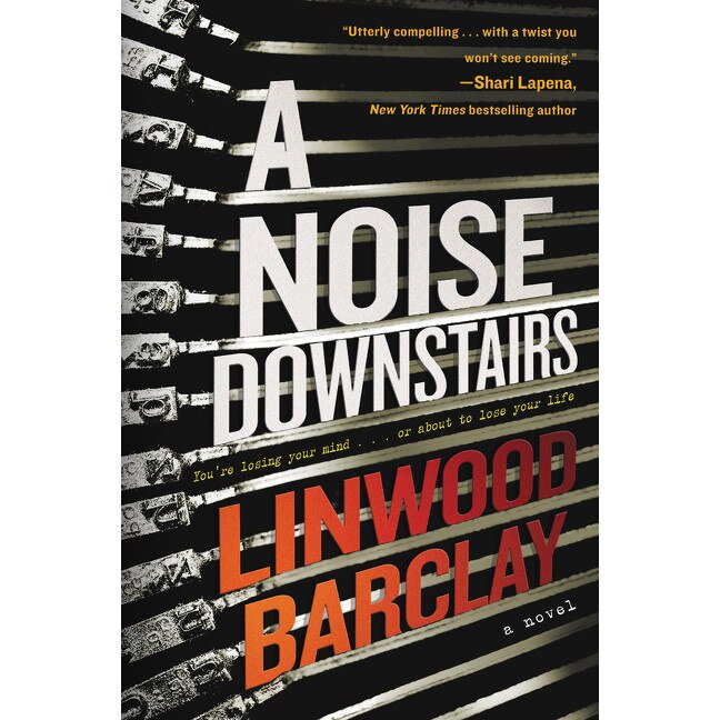 A Noise Downstairs de Linwood Barclay [Paperback] 3/09/19