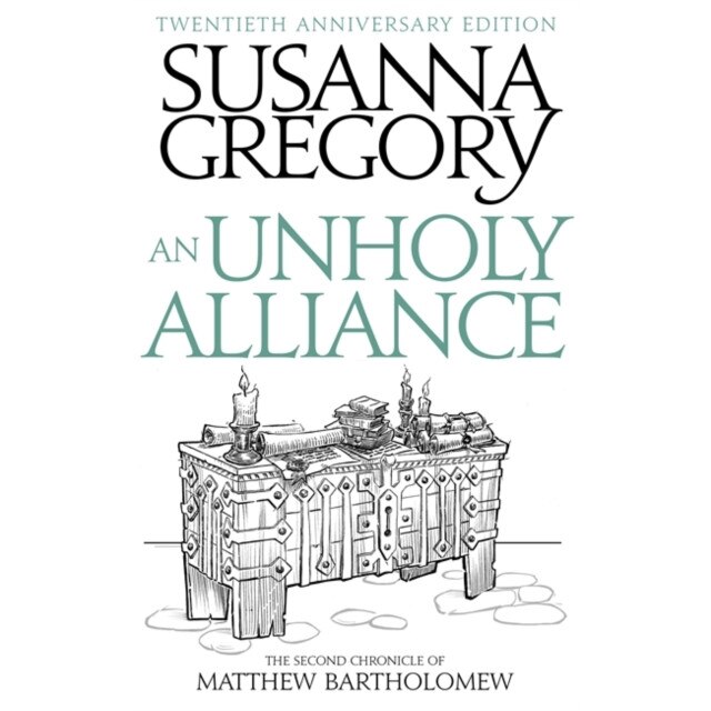 An Unholy Alliance de Susanna Gregory [Paperback]