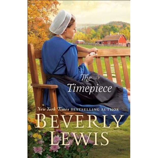 The Timepiece de Beverly Lewis [Hardback]