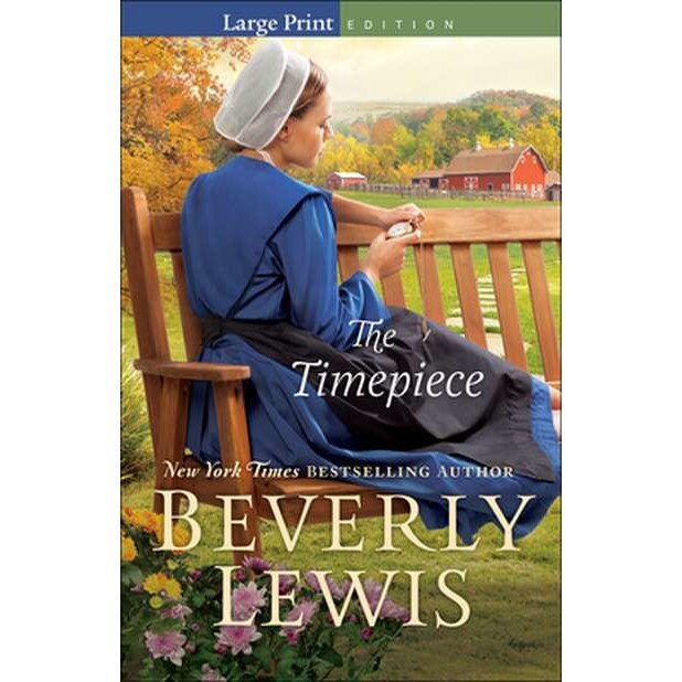 The Timepiece de Beverly Lewis [Paperback]
