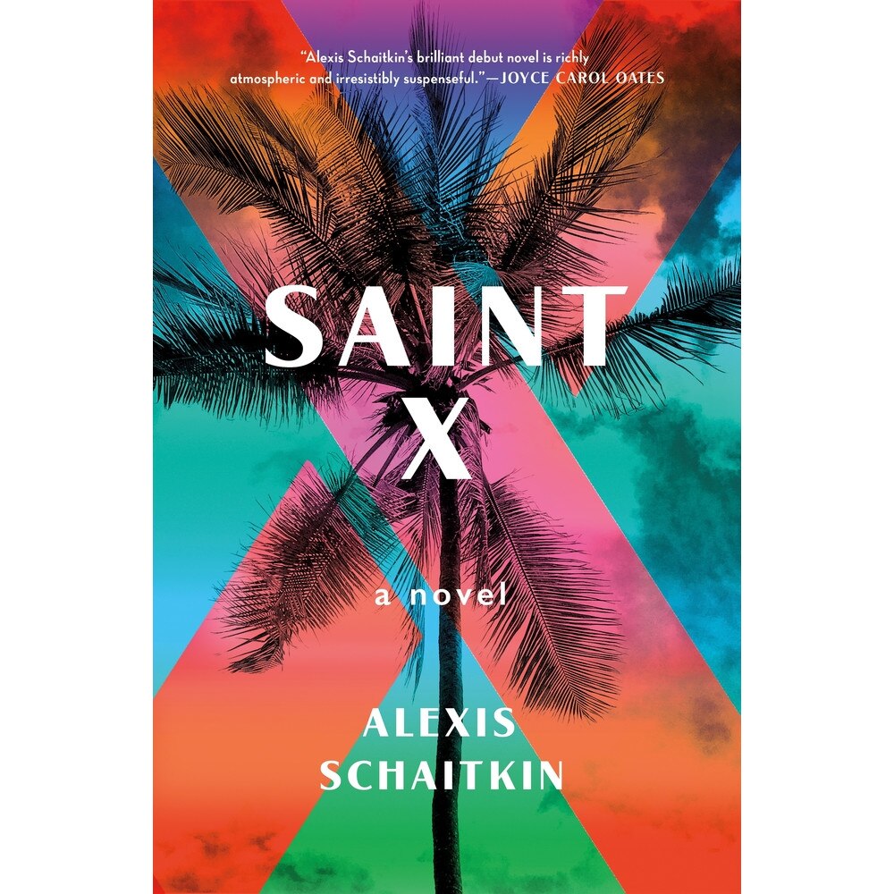 Saint X de Alexis Schaitkin [Hardback]