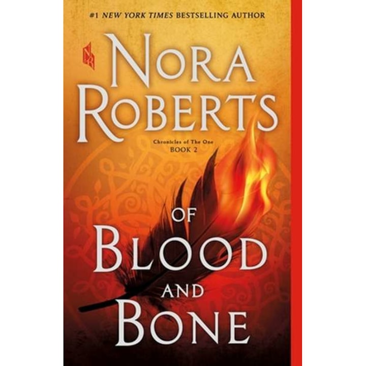 Of Blood and Bone: Chronicles of the One, Book 2 de Nora Roberts