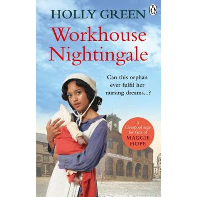 Workhouse Nightingale de Holly Green [Paperback]