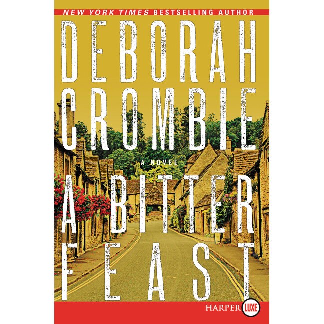 A Bitter Feast de Deborah Crombie [Paperback]