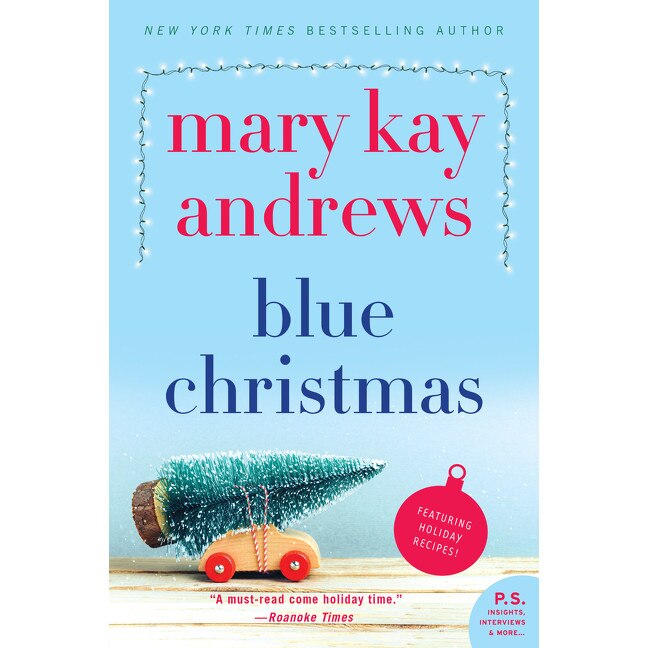 Blue Christmas de Mary Kay Andrews [Paperback]