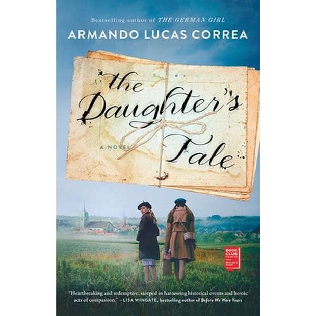 The Daughter's Tale de Armando Lucas Correa [Paperback]