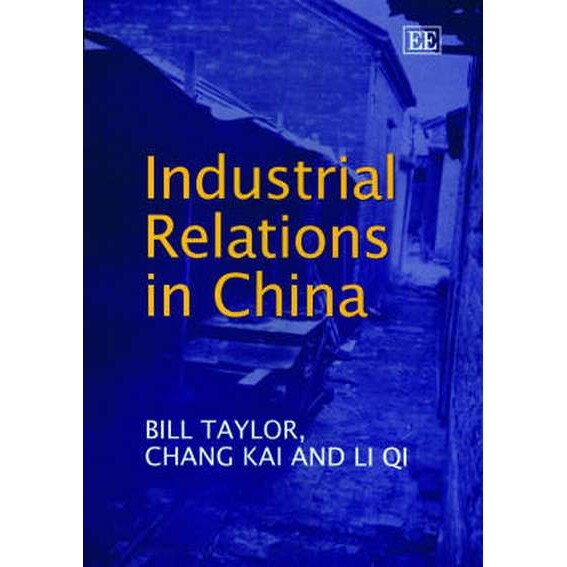 Industrial Relations in China de Bill Taylor